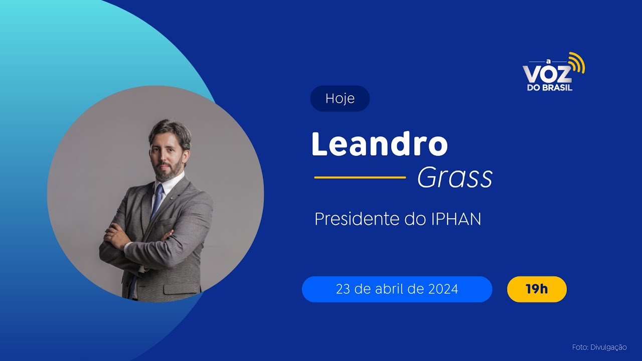 🔴 LEANDRO GRASS | A VOZ DO BRASIL