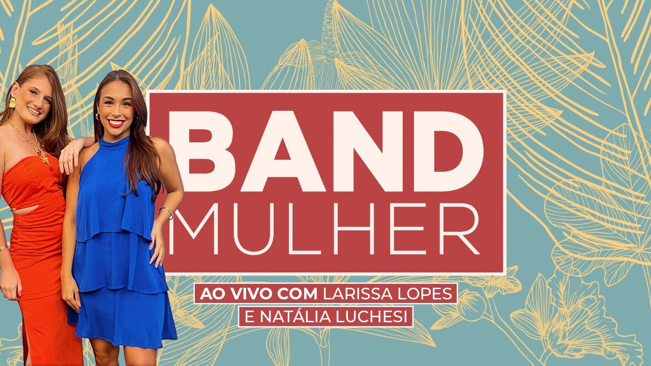 Band Mulher 15/04/2024 I Band Mais