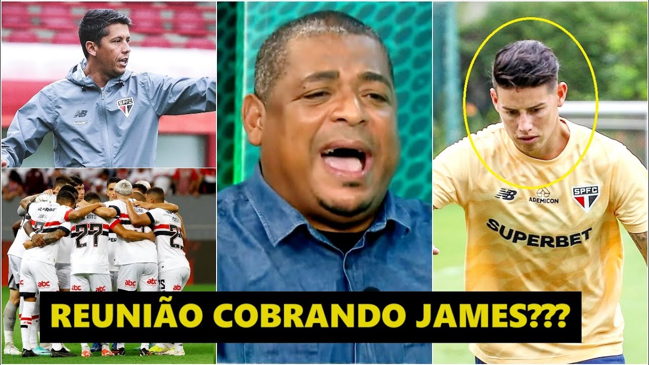 DISPAROU! “QUÊ??? O que esses caras QUEREM FALAR pro James???” Vampeta CRITICA REUNIÃO no São Paulo!