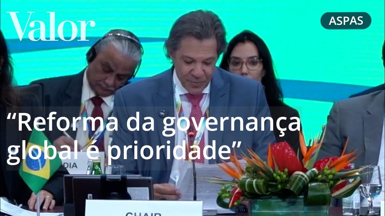 Haddad defende reforma de bancos multilaterais para melhorar acesso a financiamento