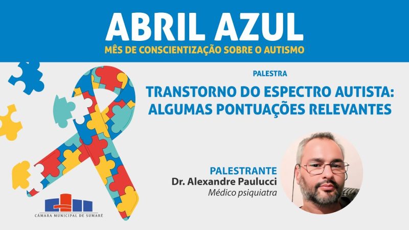 Palestra – Transtorno do Espectro Autista: Algumas Pontuações Relevantes