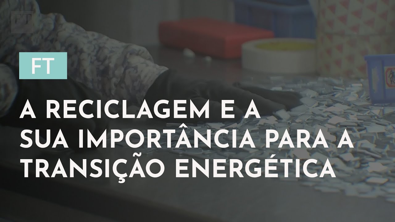 Reciclagem pode ser resposta para transição energética