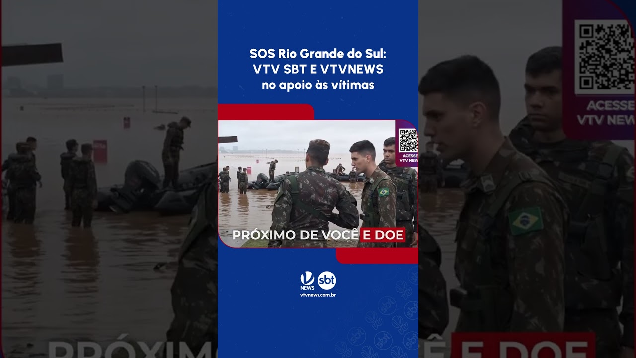Acesse o portal vtvnews.com.br e saiba onde e como doar. VTV SBT e VTVNEWS no apoio às vítimas.
