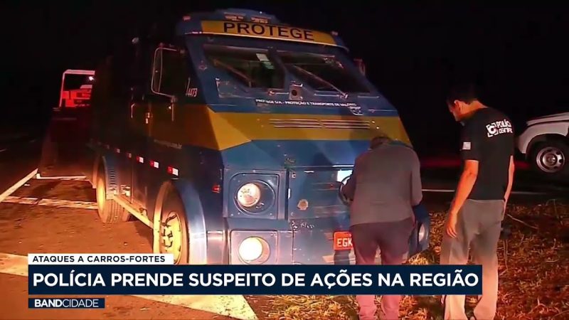 Polícia prende suspeitos de participação em ataques a carros-fortes