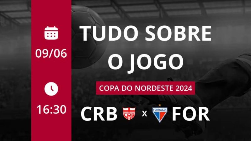 CRB x Fortaleza: placar ao vivo, escalações, lances, gols e mais