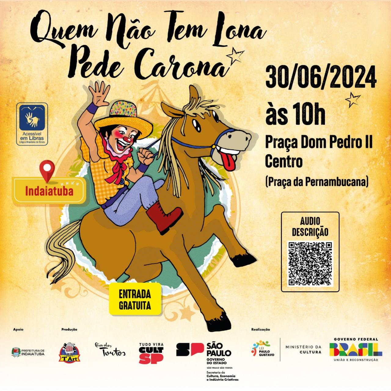 Encenação da peça "Quem Não Tem Lona Pede Carona" acontece no dia 30 de junho na Praça Dom Pedro II