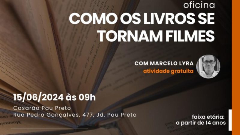 Inscrições para a oficina "Como os livros se tornam filmes" estão abertas