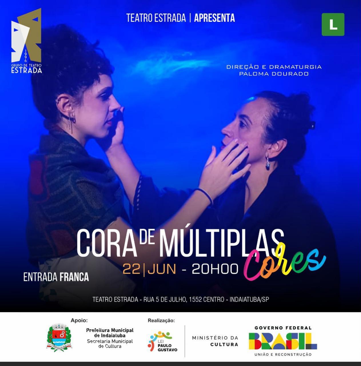 Peça "Cora de múltiplas cores" será apresentada no dia 22 de junho