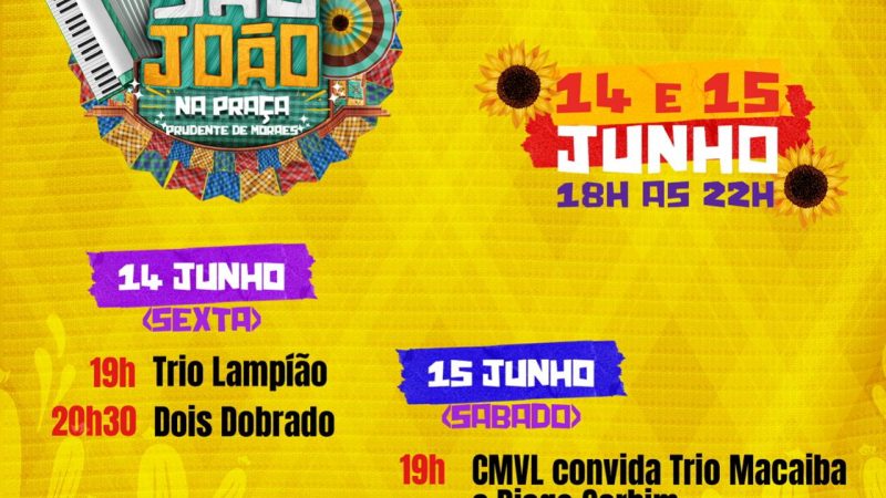 Sexta edição do São João na Praça acontece nos dias 14 e 15 de junho