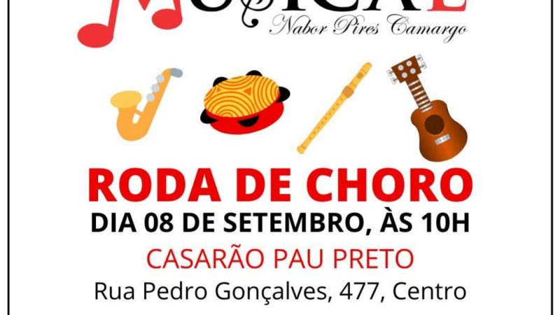 Roda de Choro acontece no dia 8 de setembro no Casarão Pau Preto