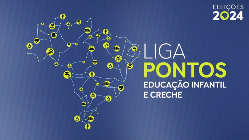 Liga pontos mostra que creche e pré-escola são obrigações do município