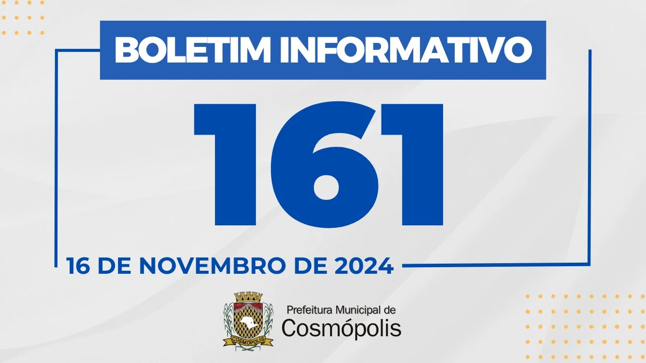 Boletim Informativo 161 – Prefeitura Municipal de Cosmópolis – Jornal Aqui Paulínia