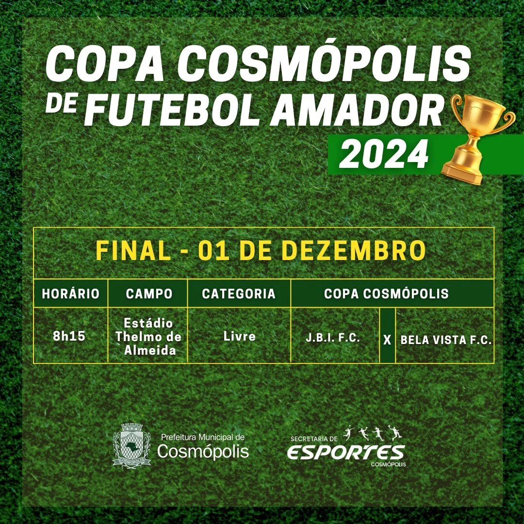 Copa Cosmópolis de Futebol Amador 2024 – Prefeitura Municipal de Cosmópolis – Jornal Aqui Paulínia