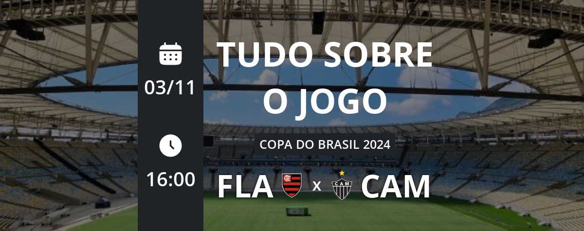Flamengo x Atlético-MG: que horas é o jogo hoje, onde vai ser e mais