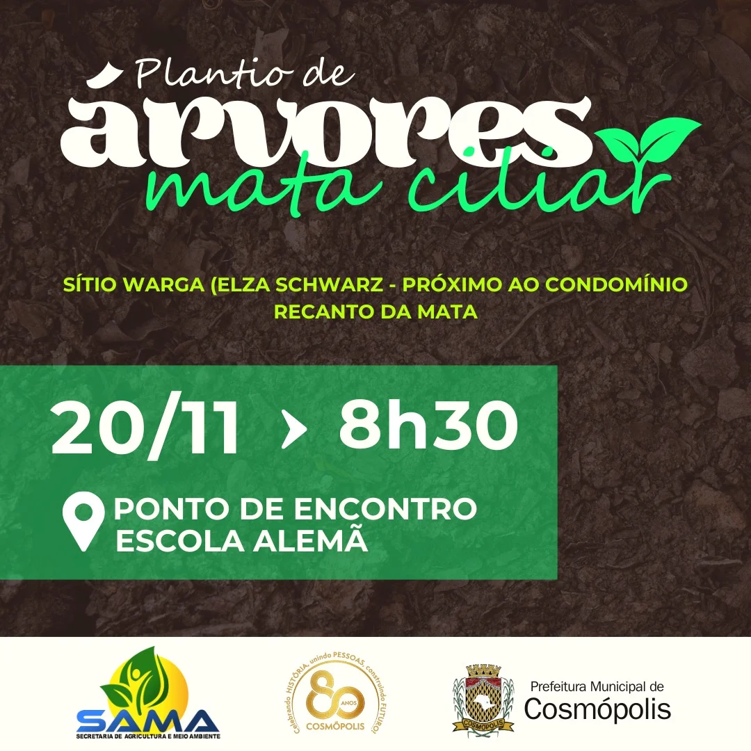Plantio de árvores – mata ciliar – Prefeitura Municipal de Cosmópolis – Jornal Aqui Paulínia