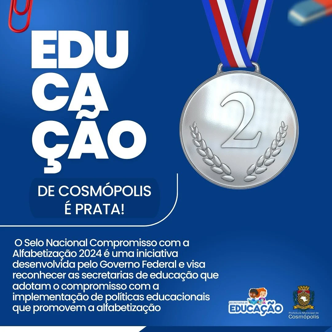 Cosmópolis conquista ‘Selo Prata’ no Programa Nacional de Alfabetização – Prefeitura Municipal de Cosmópolis – Jornal Aqui Paulínia