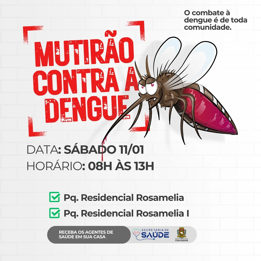 Mutirão contra a dengue – Prefeitura Municipal de Cosmópolis – Jornal Aqui Paulínia