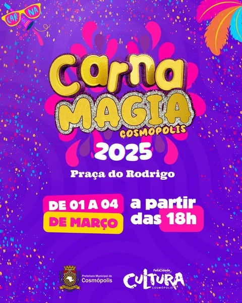 CarnaMagia Cosmópolis 2025 – Prefeitura Municipal de Cosmópolis – Jornal Aqui Paulínia