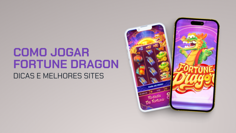Como jogar Fortune Dragon: Melhores sites de 2025