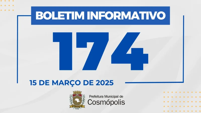 Boletim Informativo 174 – Prefeitura Municipal de Cosmópolis – Jornal Aqui Paulínia