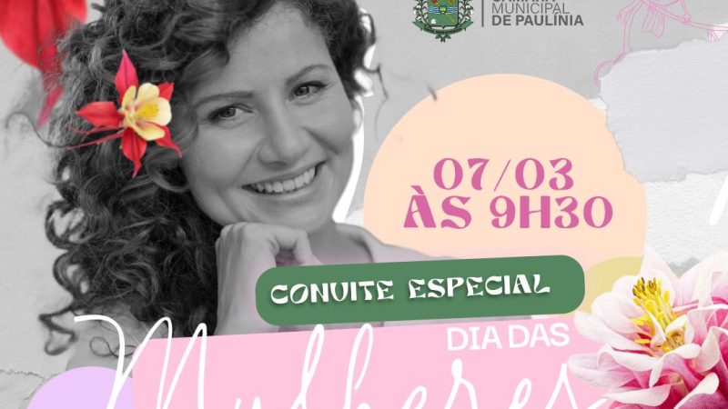 Convite Especial – Dia da Mulher – Jornal Aqui Paulínia