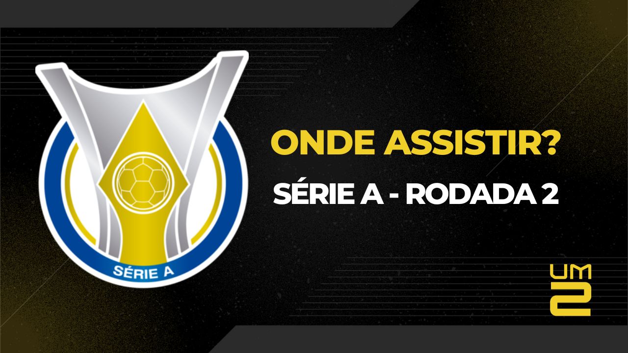 onde assistir aos jogos da 2ª rodada do Brasileirão